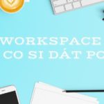 Workspace – na co si dát pozor